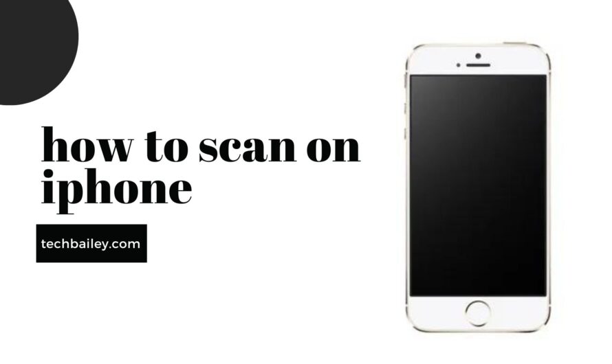 iPhone Document Scanning Guide Step by Step